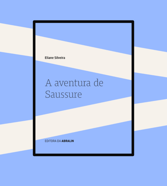 A aventura de Saussure