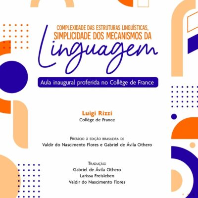Complexidade das estruturas linguísticas, simplicidade dos mecanismos da linguagem