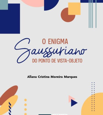 O enigma saussuriano do ponto de vista-objeto